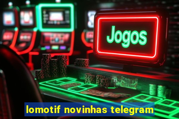 lomotif novinhas telegram